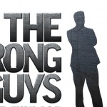 The Wrong Guys