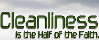 Cleanliness is half of faith