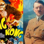 Hitler film "King Kong I was like?