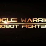 New trailer realesed of the new movie"Rogue warrior robot fighter"