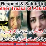 Respect, and, salute, to, Mother, treasa, of Pakistan