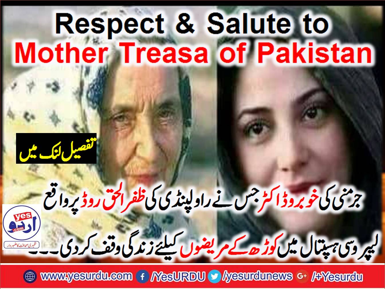 Respect, and, salute, to, Mother, treasa, of Pakistan