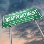 Disappointment