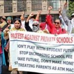 KARACHI: Increasing private school fees, parents outright protest