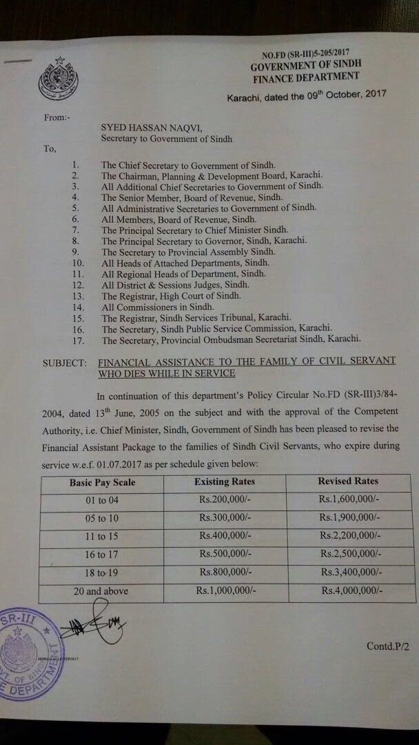 Govt, of, Sindh, has ,decided ,for ,financial, assistance, to, the, family, of, Civil, Servants, who ,dies, while, in, service,."No, ones, share, in, disbursement