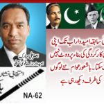 ashgar ali, mubarak, candidate, NA-62, said, no, candidate, can, vow, his, progress, of, ex-governemnt, people, looking, towards,new, people