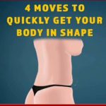 4,Moves,to, Quickly, Get ,Your, Body, in, Shape, By ,Health+4 