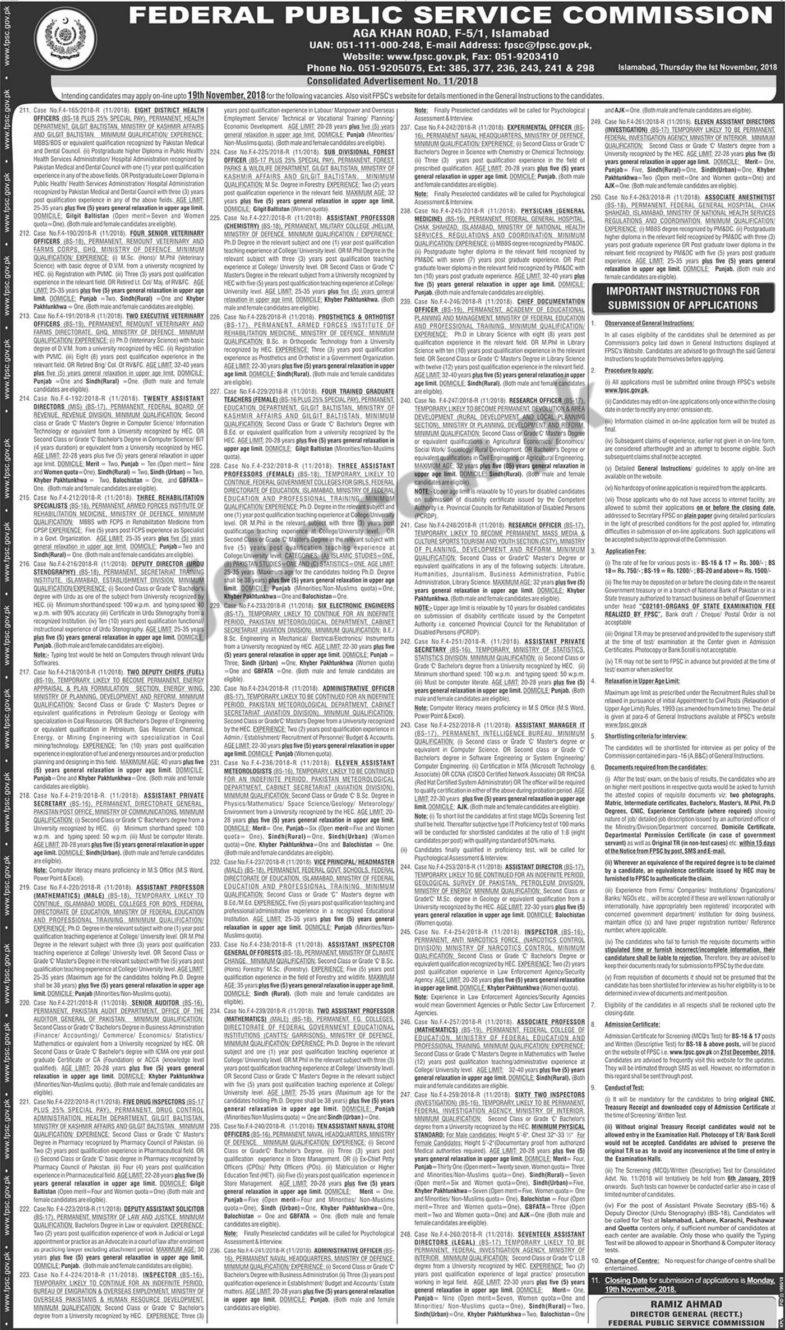 Federal,Public,Service,Commission,(FPSC),Jobs,2018,–,Apply,Online: Name,of,the,Organization:,Federal,Public,Service,Commission,(FPSC) Total,No.,of,Vacancies:,193 Qualifications,&,Age,Limit:,Please,see,job,notification,below,for,relevant,experience,,qualification,&,age,limit,information. Job,Location:,Islamabad,/,Pakistan Last,Date,To,Apply:,19th,November,2018
