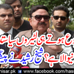 Sheikh Rasheed predicted