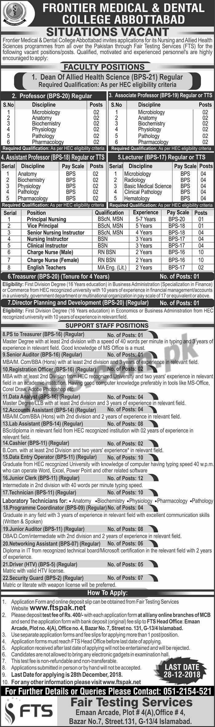Frontier Medical & Dental College Jobs 2019 – Apply Online: Name of the Organization: Frontier Medical & Dental College Total No. of Vacancies: 176 Qualifications & Age Limit: Please see job notification below for relevant experience, qualification & age limit information. Job Location: Abbottabad Last Date To Apply: 28th December 2018