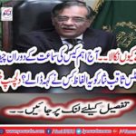 Why did you get me ... 'In the hearing of the main case today, who has said this to Chief Justice Saqib Nisar?  
