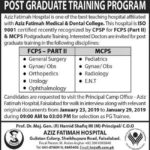 Aziz Fatimah Hospital Post Graduate / FCPS-II / MCPS Training Program 2019