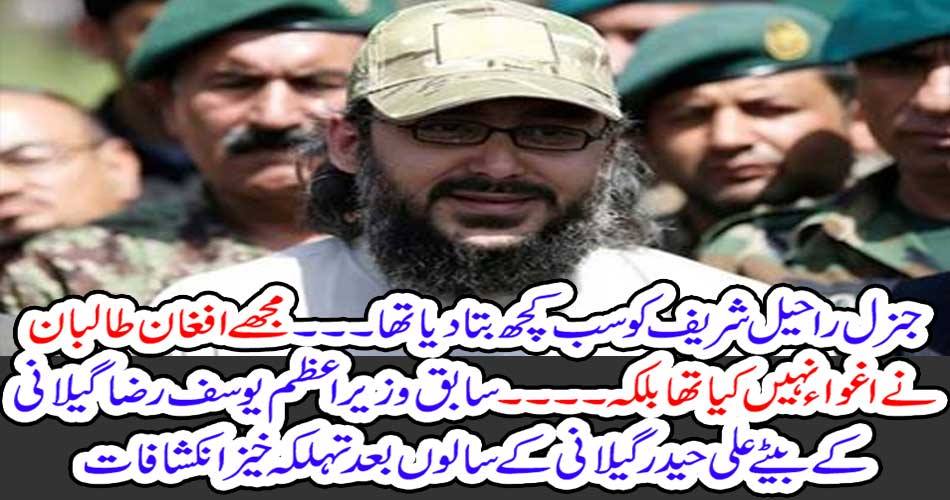 i, have, told, everything, to, Gen. Raheel Sharif, that, i, was, kidnapped, not, by, afghan, taliban, but, Tehreek e Taliban, Pakistan