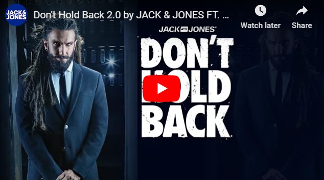 Don't Hold Back 2.0 by JACK JONES FT. Ranveer Singh Gang