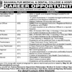 Bahawalpur Medical & Dental College & Hospital Jobs 2019 for 12+ Engineering, Admin, Medical, Paramedical & COO Posts