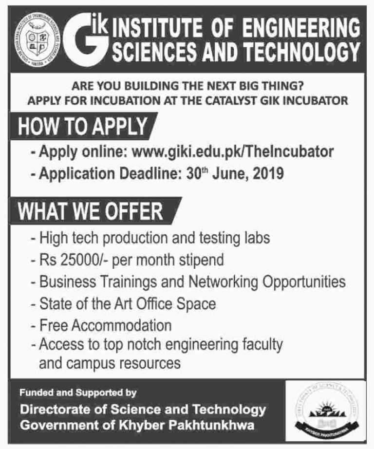 GIK Institute of Engineering Sciences & Technology Jobs 2019 for Incubator (Paid Stipend)