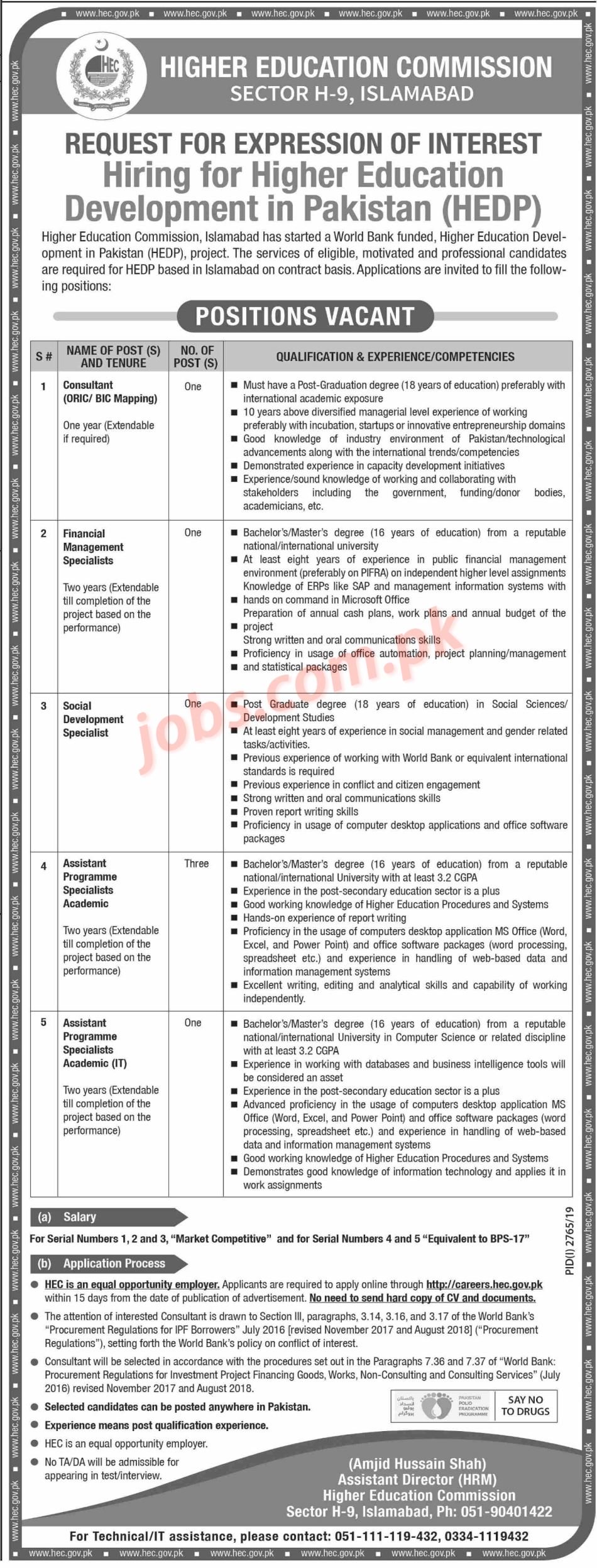 Higher,Education,Commission,(HEC),Jobs,2019,for,7+,Assistant,Programme,Specialists,,Social,Development,,Financial,Management,Specialists,and,Other Posted:,24,Nov,2019,12:58,AM,PST Higher,Education,Commission,(HEC),Jobs,2019,for,7+,Assistant,Programme,Specialists,,Social,Development,,Financial,Management,Specialists,and,Other,to,be,filled,immediately.,Required,qualification,from,a,recognized,institution,and,relevant,work,experience,requirement,are,as,following.,Eligible,candidates,are,encouraged,to,apply,to,the,post,in,prescribed,manner.,Incomplete,and,late,submissions/applications,will,not,be,[…] Last,Date,of,Apply,9,December,2019
